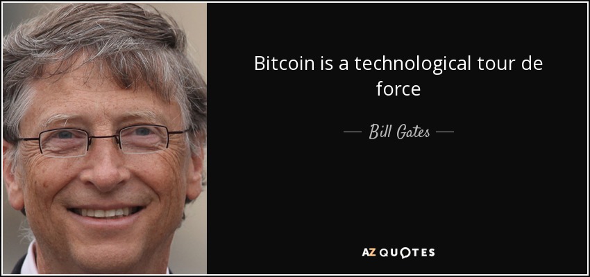 Bill Gates Quotes About Bitcoins