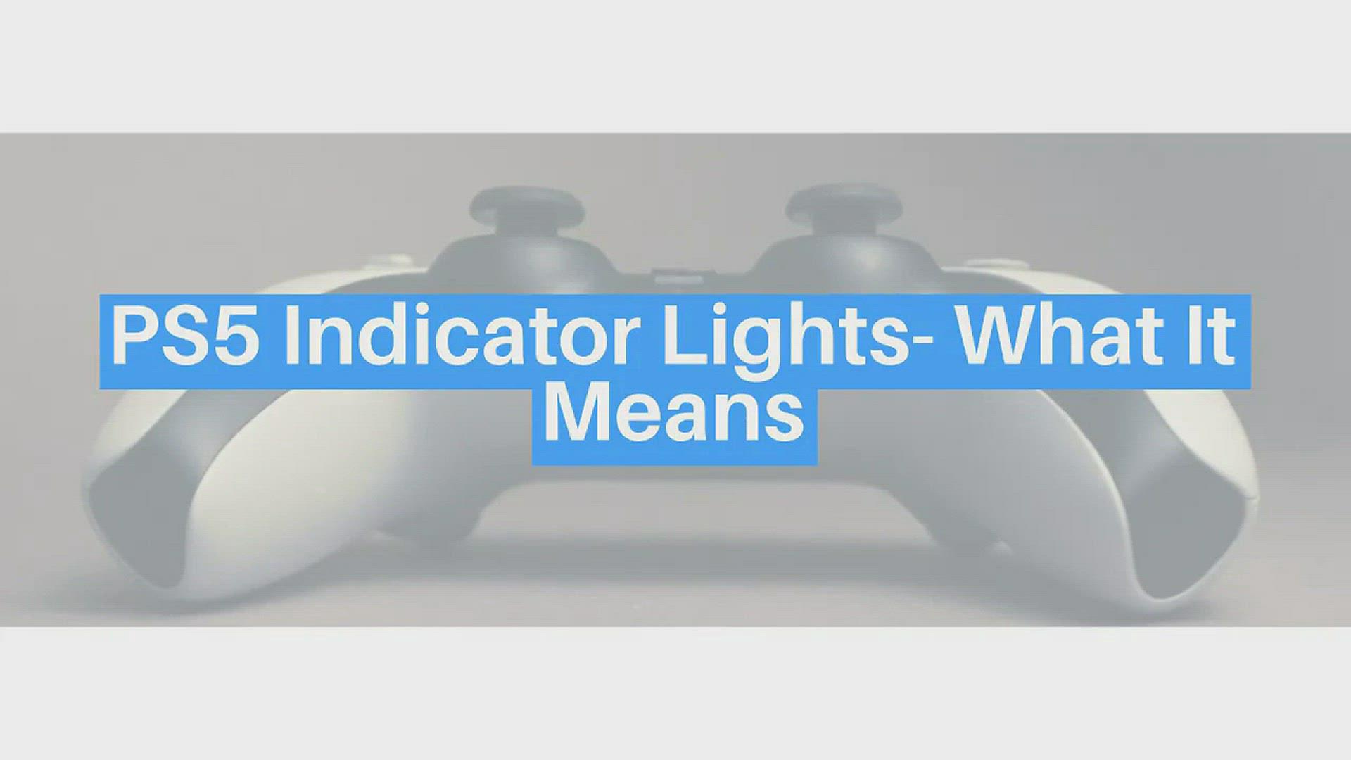 'Video thumbnail for PS5 Indicator Lights What Does It Mean'