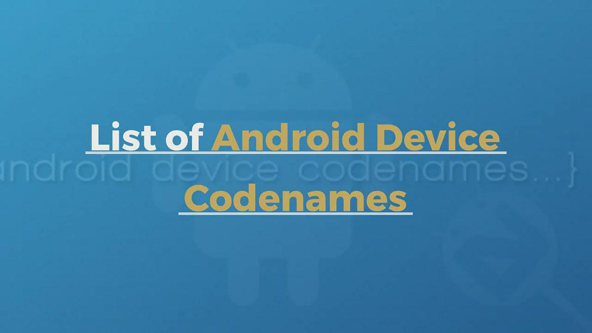 'Video thumbnail for Find Your Android Device Code Name'