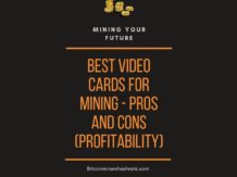 Best Video Cards for Mining - Pros and cons (Profitability)