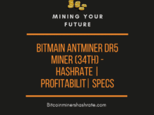 Antminer DR5 Miner (34Th) - Hashrate | Profitability | Specs