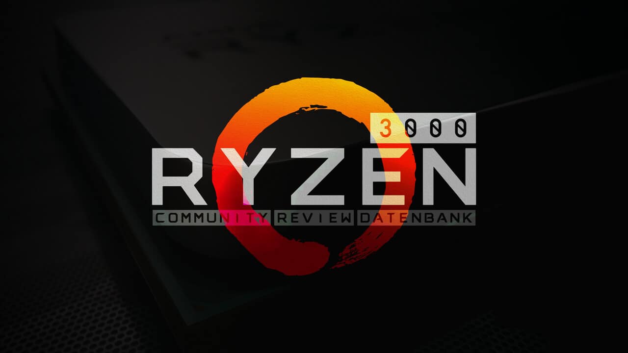 Aus der Community: Leser nehmen AMD Ryzen 3000 mit Zen 2 unter die Lupe