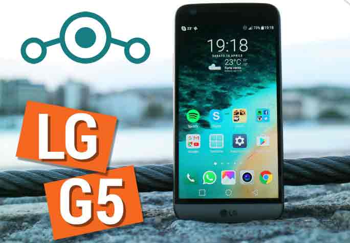 Scarica e installa Lineage OS 18 su LG G5