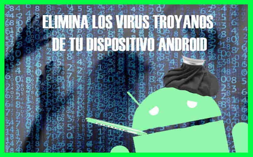 forma correcta de proteger mi android de virus maliciosos