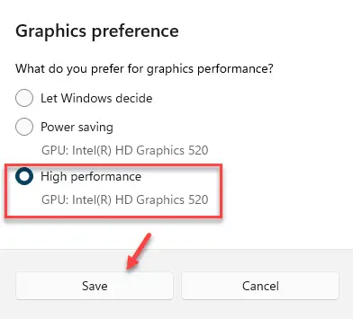 Graphics preference High performance Save