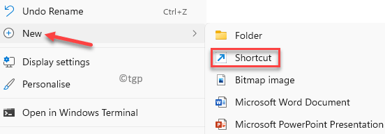 Desktop Right click New shortcut Min.