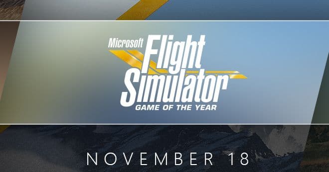 Microsoft Flight Simulator announces its Game of the Year Edition version
