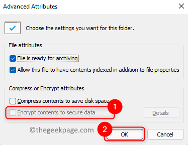 Configuration File Properties Advanced Attributes Uncheck Minimal Encryption