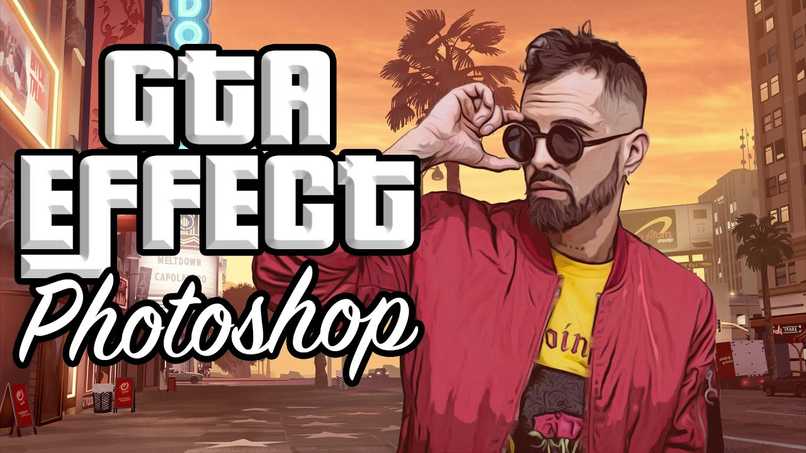 How to Get the 'GTA' Effect Using Photoshop - Do It Easily