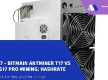 Asik T17 - Bitmain Antminer T17 vs S17 vs S17 Pro Mining Hashrate