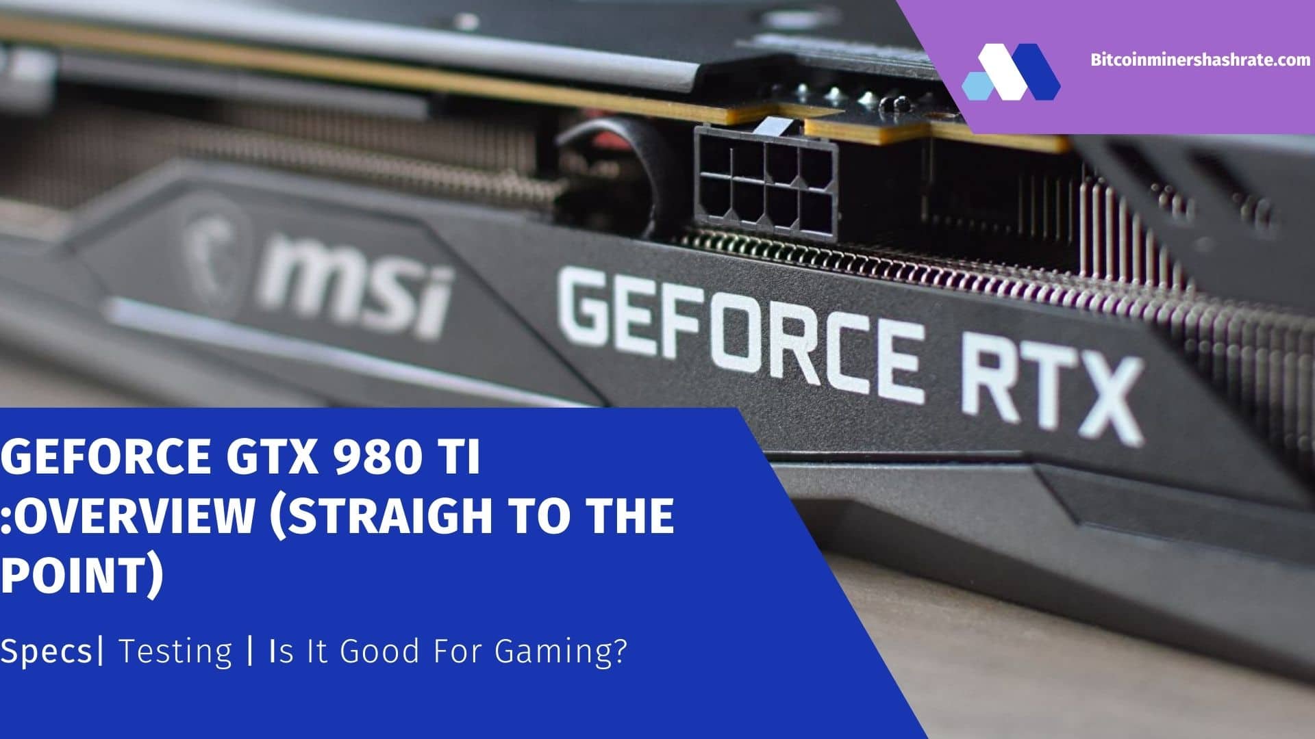GeForce GTX 980 Ti - Is it Good for Gaming