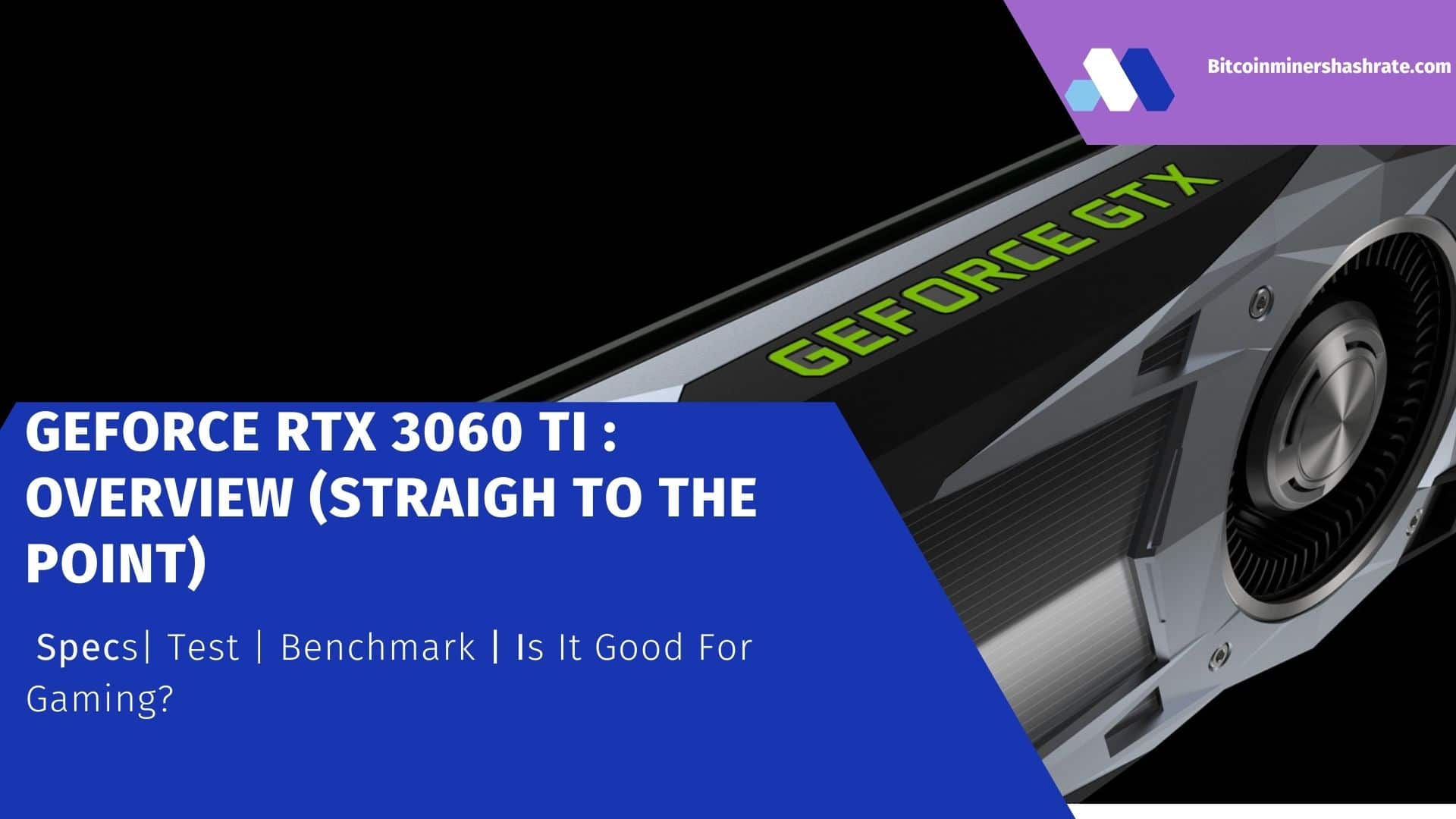 GeForce RTX 3060 Ti - Is it Good for Gaming
