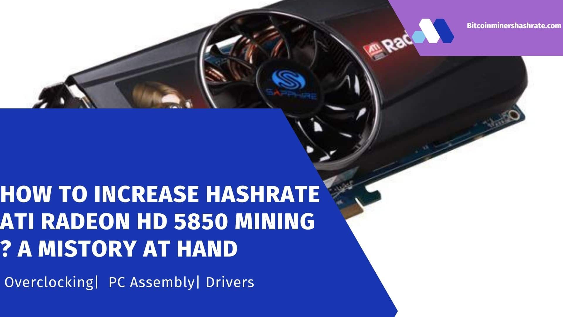 How to Increase Hashrate ATI Radeon HD 5850 Mining