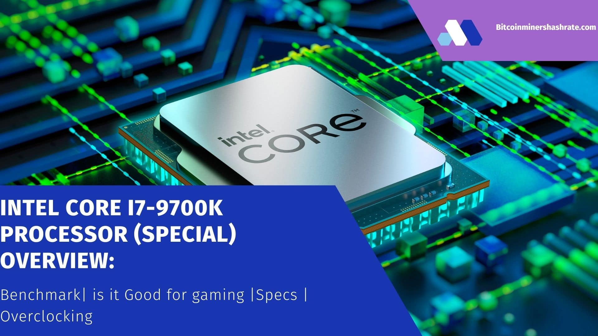 Intel Core i7-9700K Processor: