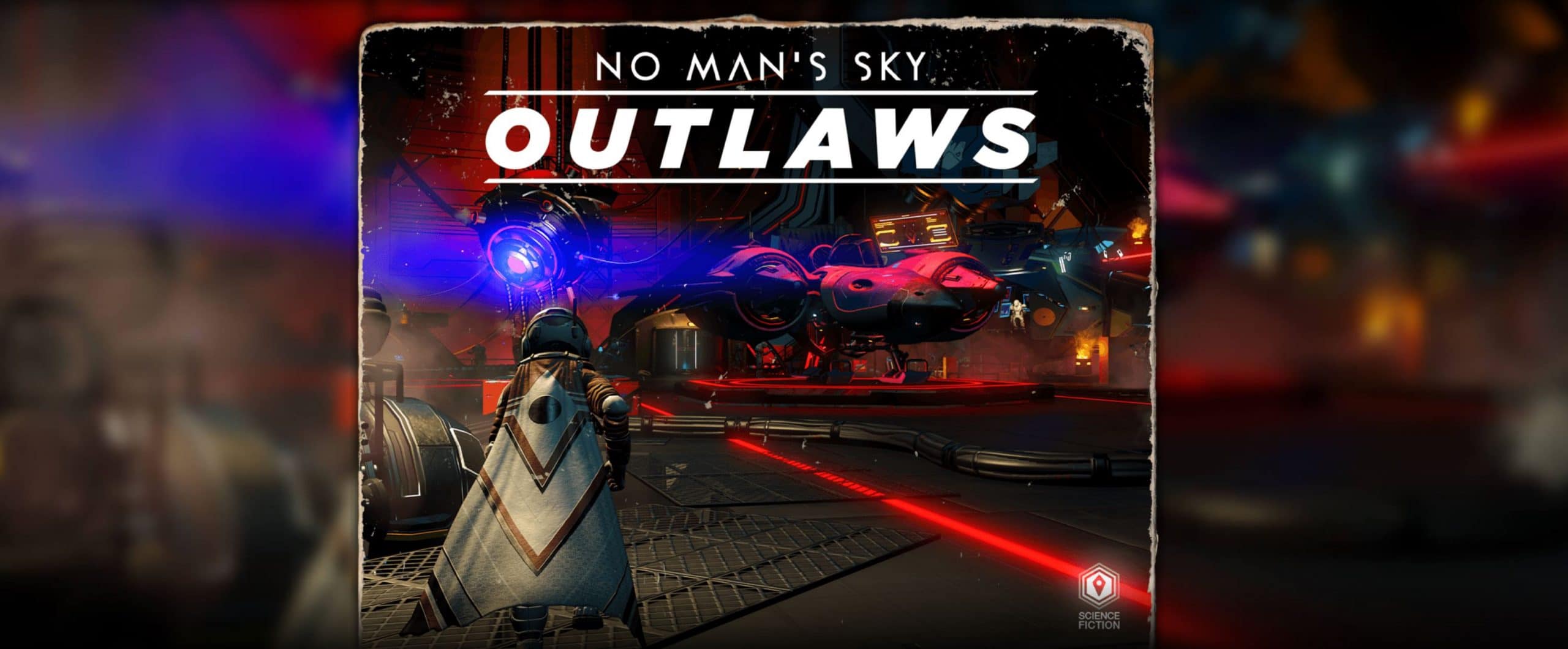No Man's Sky Outlaws will let you be the bad guy in space