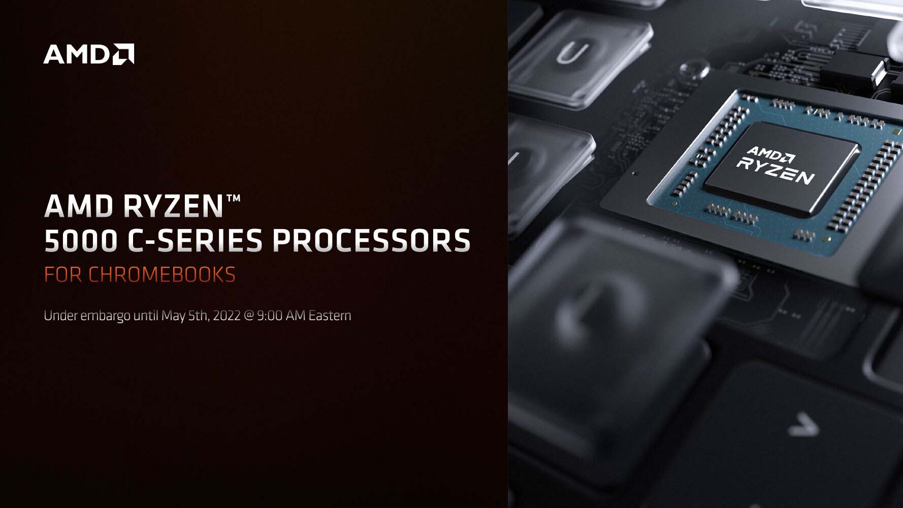 AMD Announces Ryzen 5000C Zen3 Processor for Chromebooks