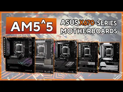 ASUS X670/X670E-Series Motherboards | AM5^5
